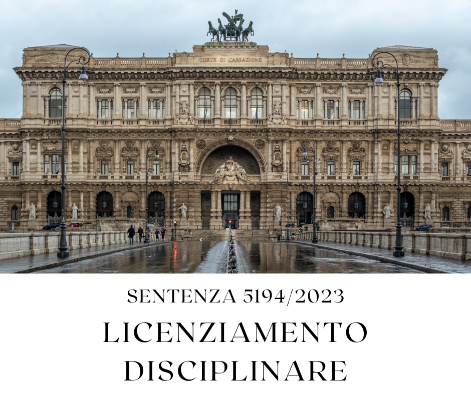 Sentenza 5194/2023 Licenziamento Disciplinare